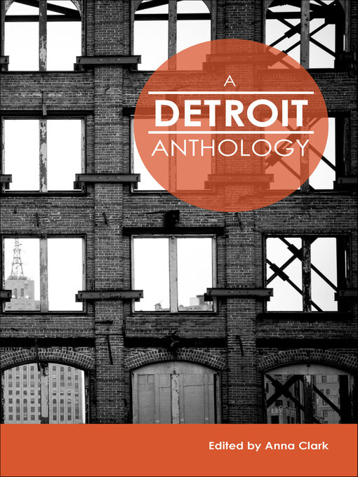 Title details for A Detroit Anthology by Anna Clark - Available